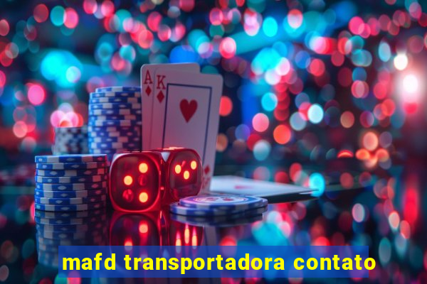 mafd transportadora contato